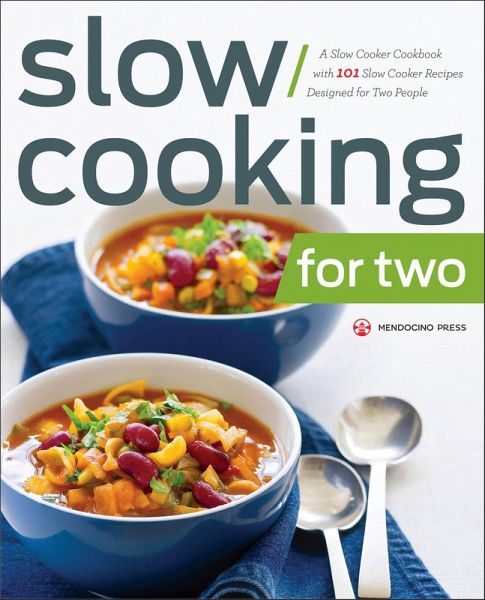 Slow Cooking for Two (eBook, ePUB) Slow Cooking for Two (eBook, ePUB)