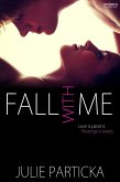 Fall With Me (eBook, ePUB)