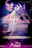 Don't Blackmail the Vampire (eBook, ePUB)