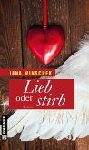 Lieb oder stirb (eBook, ePUB)