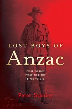 Lost Boys of Anzac (eBook, ePUB) - Stanley, Peter