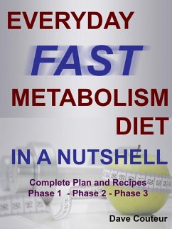 Everyday Fast Metabolism Diet In a Nutshell (eBook, ePUB) - Couteur, Dave