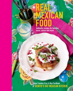 Real Mexican Food (eBook, ePUB) - Furentes Cruz, Felipe; Fordham, Ben