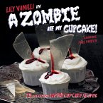 A Zombie Ate My Cupcake (eBook, ePUB)