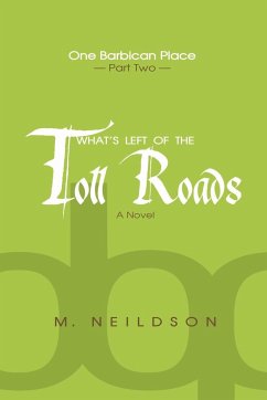 What's Left Of The Toll Roads - Neildson, M.