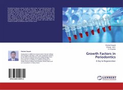 Growth Factors in Periodontics - Saquib, Shahab;Amit, Chavan;Priyanka, N.