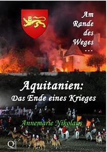 Aquitanien: Das Ende eines Krieges (eBook, ePUB) - Nikolaus, Annemarie