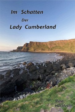 Im Schatten der Lady Cumberland (eBook, ePUB) - Hutzfeldt, Nina