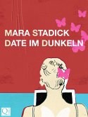 Date im Dunkeln (eBook, ePUB)