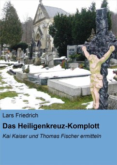 Das Heiligenkreuz-Komplott (eBook, ePUB) - Friedrich, Lars