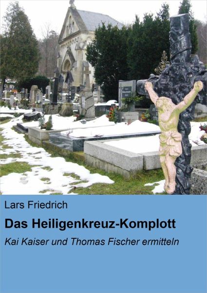 Das Heiligenkreuz-Komplott (eBook, ePUB)