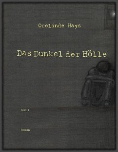 Das Dunkel der Hölle (eBook, ePUB) - Hays, Orelinde