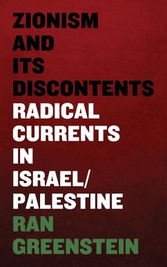 Zionism and its Discontents - Greenstein, Ran