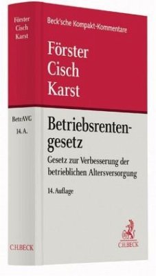 Betriebsrentengesetz (BetrAVG), Kommentar - Förster, Wolfgang; Cisch, Theodor B.; Karst, Michael