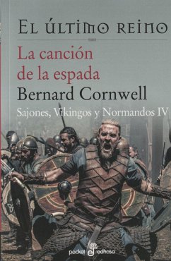 La Canción de la Espada (IV) (Bolsillo) - Cornwell, Bernard