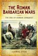 Roman Barbarian Wars: The Era of Roman... - Bild 1