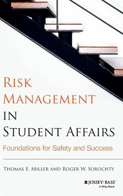 Risk Management in Student Affairs - Miller, Thomas E.; Sorochty, Roger W.