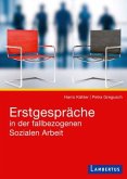 Erstgespräche in der fallbezogenen Sozialen Arbeit