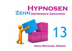 Zehn Hypnosen. Band 13 - Simon, Ingo Michael