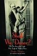 Shall We Dance?: The True Story of the Couple Who Taught The World to Dance Douglas Thompson Author