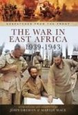 The War in East Africa 1939-1943
