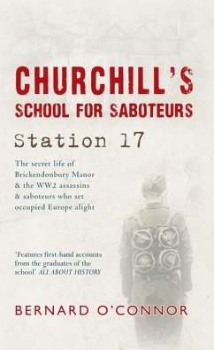 Churchill's School for Saboteurs: Station 17 - O'Connor, Bernard