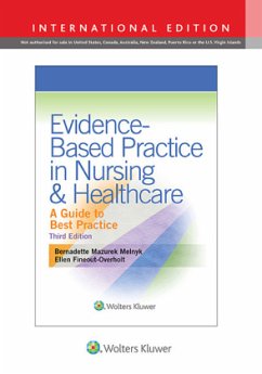 Evidence-Based Practice in Nursing & Healthcare, International Edition - Melnyk, Bernadette; Fineout-Overholt, Ellen