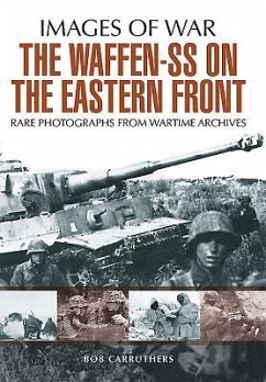 The Waffen SS on the Eastern Front - Carruthers, Bob