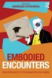 Embodied Encounters - Bild 1