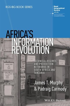 Africa's Information Revolution - Murphy, James T.; Carmody, Pádraig