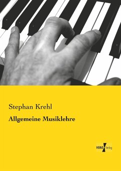 Allgemeine Musiklehre - Krehl, Stephan