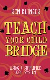 Teach Your Child Bridge