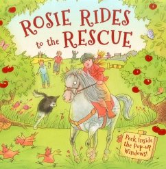 Rosie Rides to the Rescue: Peek Inside the Pop-Up Windows! - Taylor, Dereen