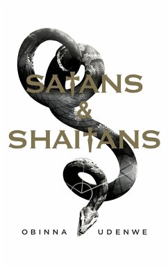 Satans and Shaitans - Udenwe, Obinna