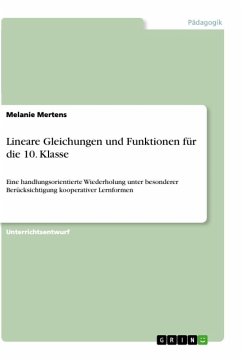 Lineare Gleichungen und Funktionen für die 10. Klasse - Mertens, Melanie