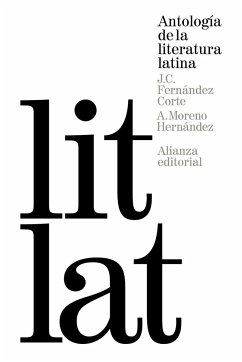 Antología de la literatura latina - Moreno Hernández, Antonio; Fernández Corte, José Carlos