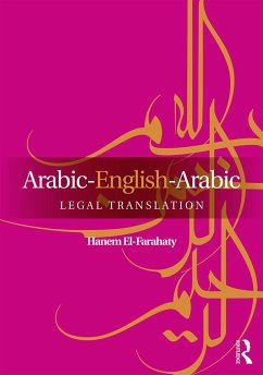 Arabic-English-Arabic Legal Translation - El-Farahaty, Hanem
