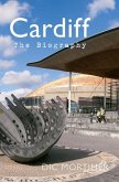 Cardiff the Biography