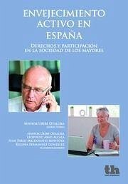 Envejecimiento activo en España : derechos y participación en la sociedad de los mayores - Uribe Otalora, Ainhoa