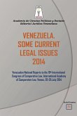 VENEZUELA. SOME CURRENT LEGAL ISSUES 2014