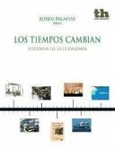 Los tiempos cambian : historia de la economía