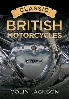 Classic British Motorcycles - Jackson, Colin