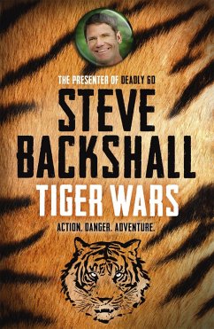 The Falcon Chronicles: Tiger Wars - Backshall, Steve