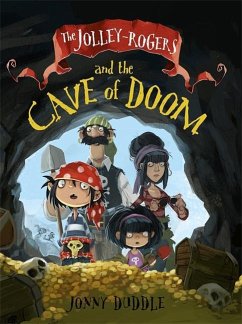 The Jolley-Rogers and the Cave of Doom - Duddle, Jonny