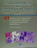 Punción con aguja fina de próstata, testículo y órganos genitales femeninos : cuadernos de citopatología 12