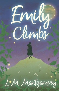 Emily Climbs - Montgomery, Lucy Maud