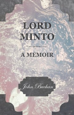 Lord Minto, A Memoir