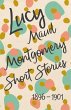 Lucy Maud Montgomery Short Stories,... - Bild 1