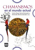 Chamanismos en el mundo actual Chamanismos en el mundo actual