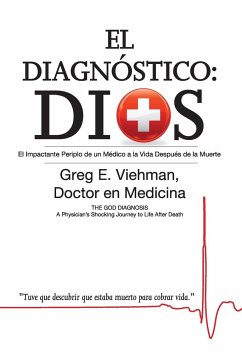 El Diagnostico - Greg E. Viehman M. D.